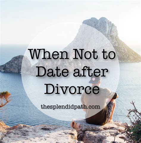 not ready for dating after divorce